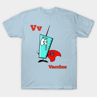 V is for Vaccine T-Shirt